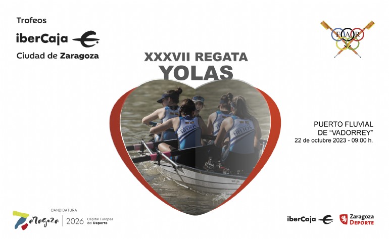 XXXVII Trofeo «Ibercaja-Ciudad de Zaragoza» de Yolas