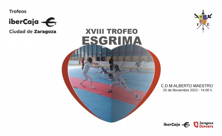 XVIII Trofeo «Ibercaja-Ciudad de Zaragoza» de Esgrima