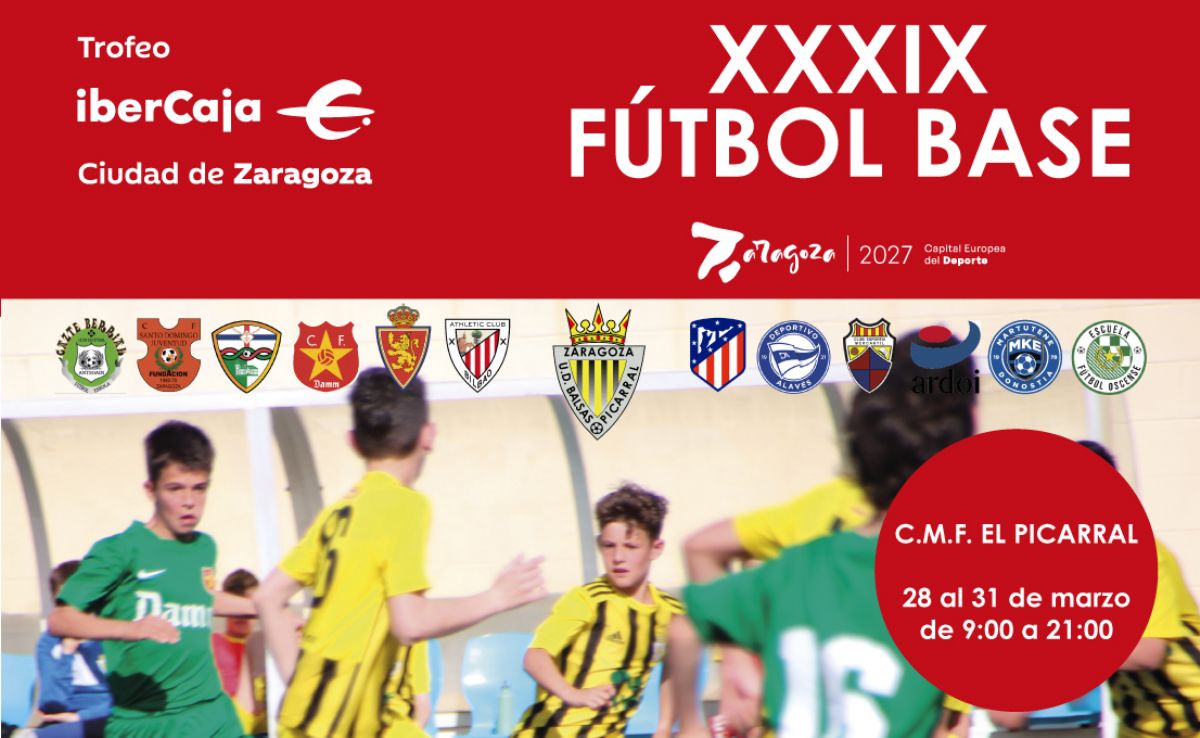 XXXIX Torneo «Ibercaja-Ciudad de Zaragoza» de Fútbol Base