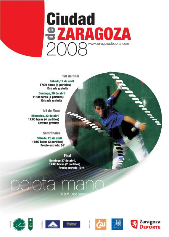 Trofeo Ciudad de Zaragoza de Pelota Mano. Del 19 al 26 de Abril