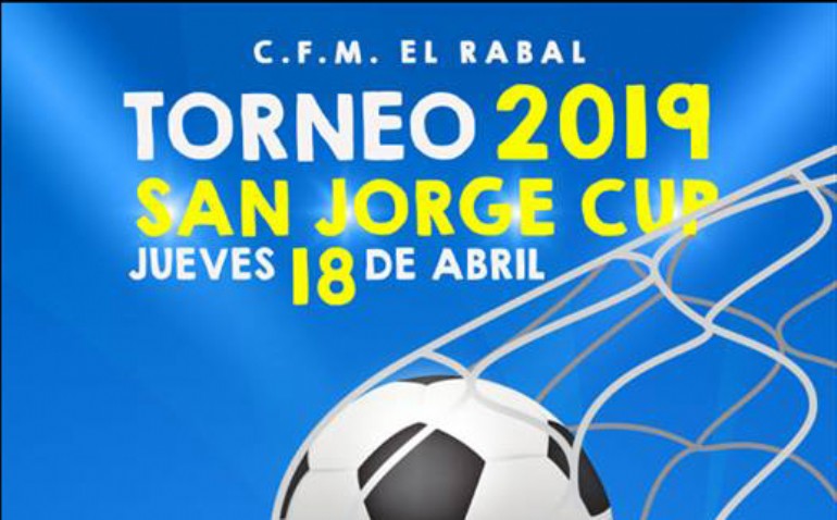 Torneo de Fútbol Base «San Jorge Cup 2019» Torneo de Fútbol Base «San Jorge Cup 2019»