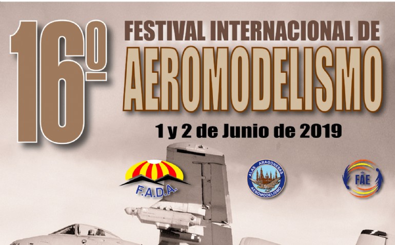 16º Festival Internacional de Aeromodelismo Gran Escala-Aragón 2019