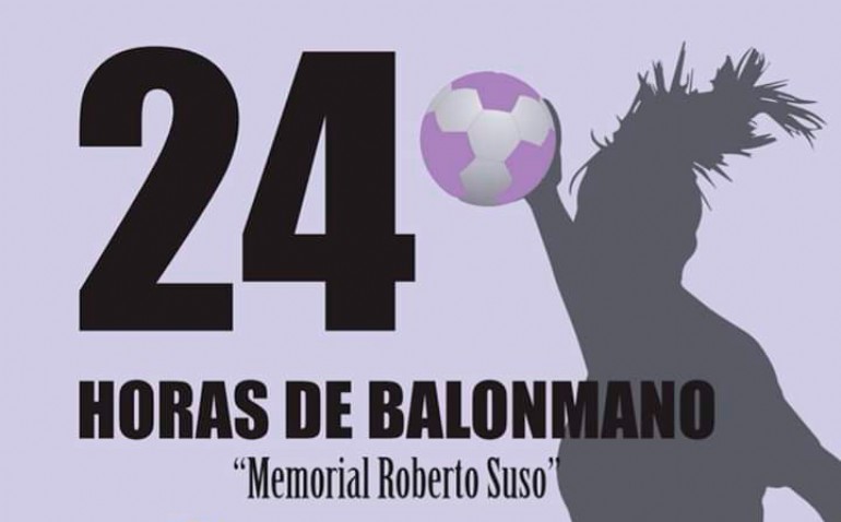 24 horas de Balonmano 2019. Memorial Roberto Suso