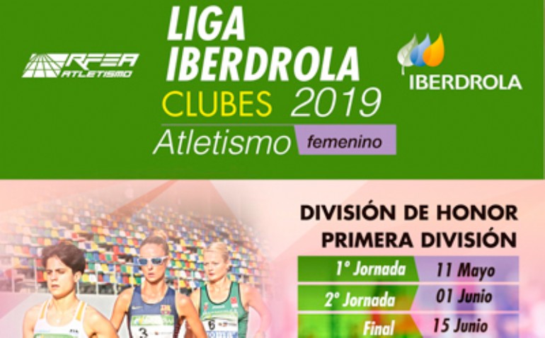 Liga Iberdrola de Clubes de Atletismo Femenino - División de Honor Liga Iberdrola de Clubes de Atletismo Femenino - División de Honor