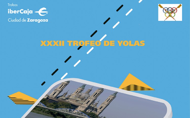 XXXII Trofeo «Ibercaja-Ciudad de Zaragoza» de Yolas