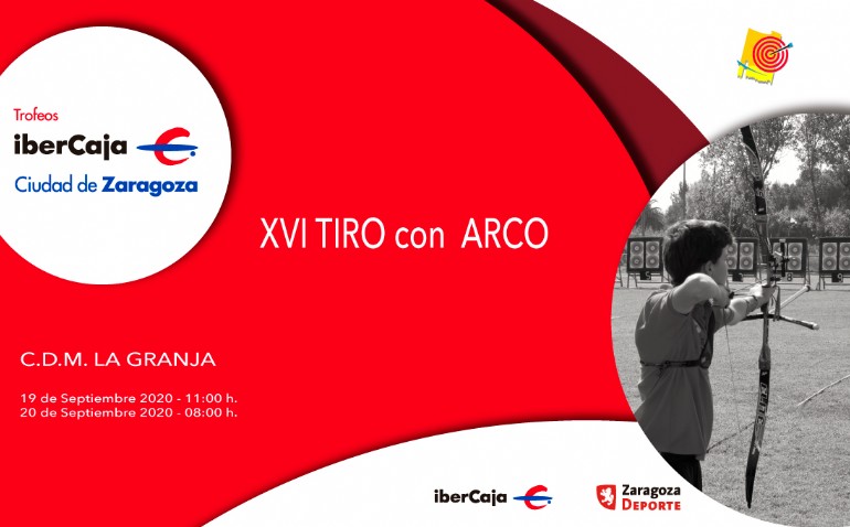 XVI Trofeo «Ibercaja-Ciudad de Zaragoza» de Tiro con Arco