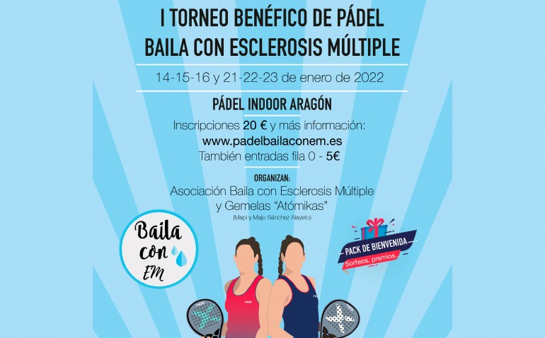 I Torneo Benéfico de Pádel «Baila con Esclerosis Múltiple» I Torneo Benéfico de Pádel «Baila con Esclerosis Múltiple»