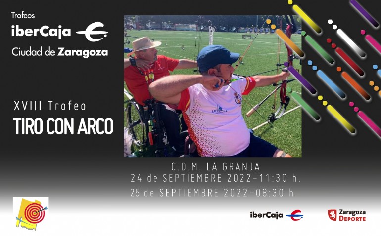 XVIII Trofeo «Ibercaja-Ciudad de Zaragoza» de Tiro con Arco