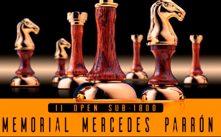 II Torneo de Ajedrez Sub 1800 «Memorial Mercedes Parrón»