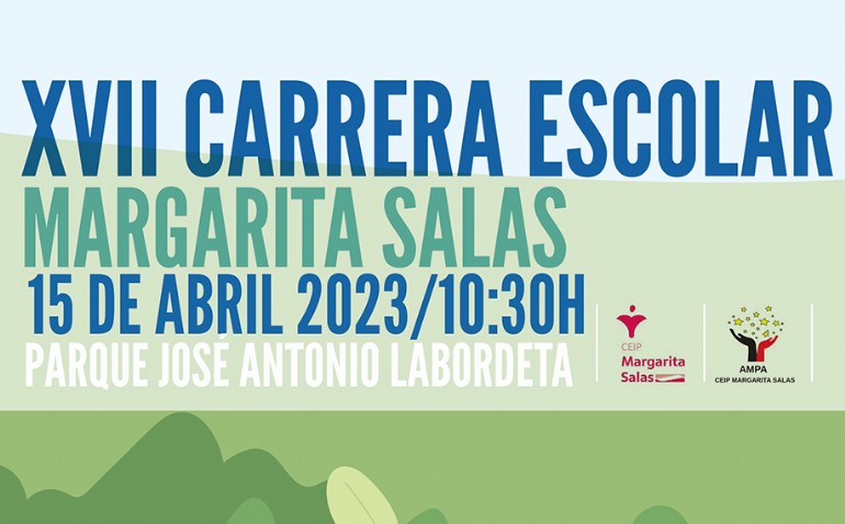 XVII Carrera Escolar «Margarita Salas» XVII Carrera Escolar «Margarita Salas»