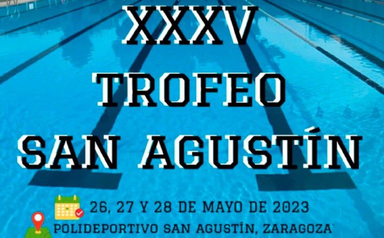 XXXV Trofeo San Agustín de Natación XXXV Trofeo San Agustín de Natación