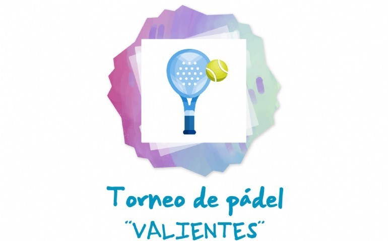III Torneo de Pádel «Valientes» III Torneo de Pádel «Valientes»