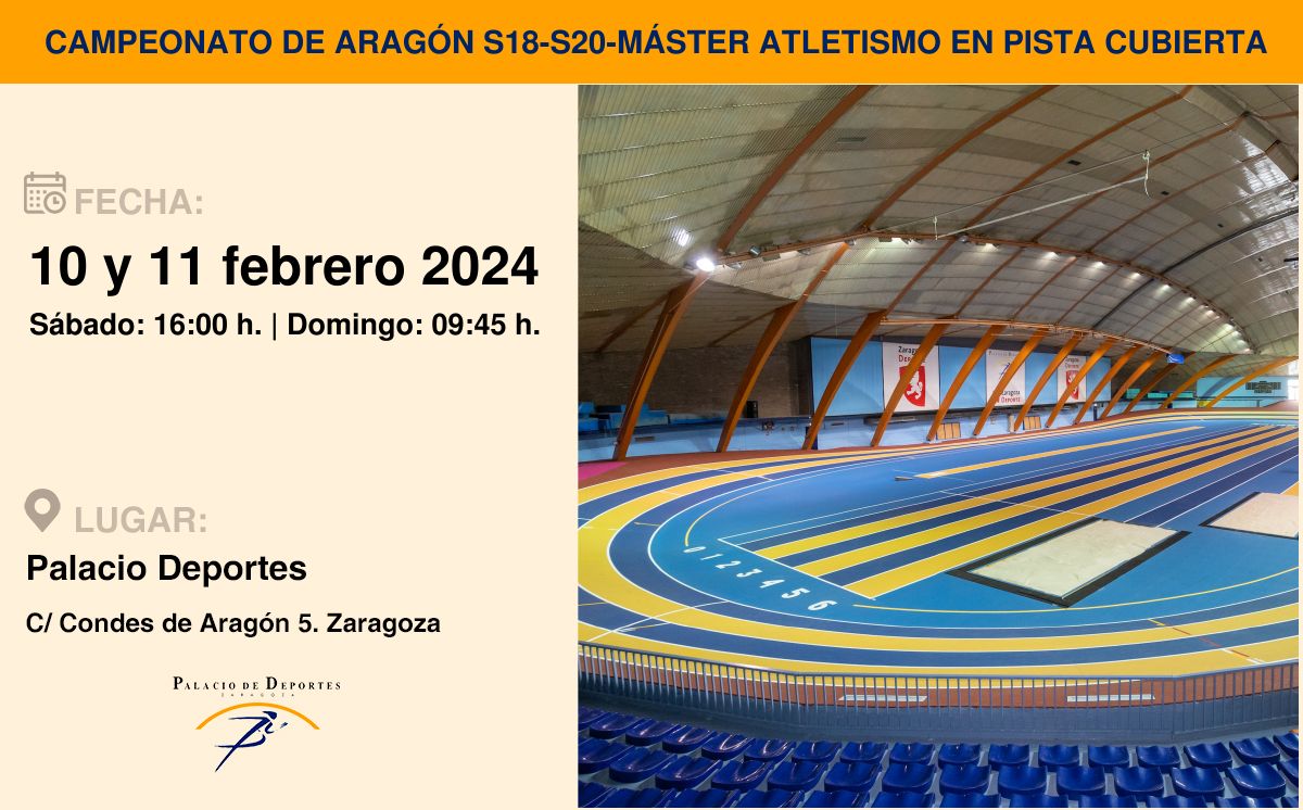 Campeonato de Aragón S18-S20-Máster de Atletismo en Pista Cubierta Campeonato de Aragón S18-S20-Máster de Atletismo en Pista Cubierta