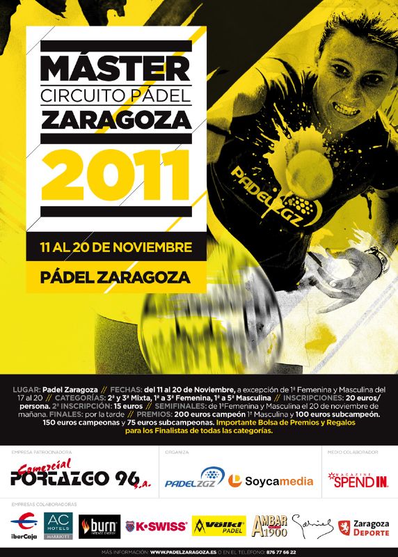 Este fin de semana se disputan las finales del «Torneo Máster», correspondiente al Circuito de Padel Zaragoza 2011