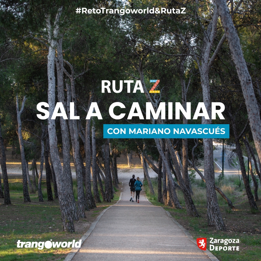 Nuevo Reto Ruta Z: Sal a caminar con Mariano Navascués y TrangoWorld