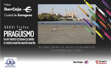 XXXVI Trofeo «Ibercaja-Ciudad de Zaragoza» de Piragüismo