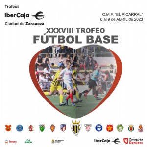 XXXVIII Torneo «Ibercaja-Ciudad de Zaragoza» de Fútbol Base