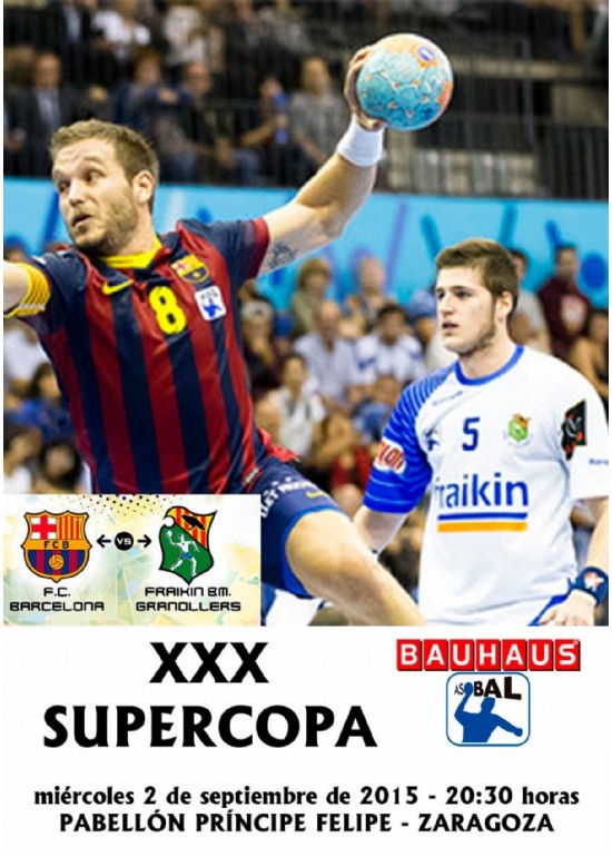 2 septiembre 2015 XXX SUPERCOPA BAUHAUS ASOBAL DE BALONMANO