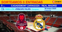 Sorteo de entradas para ver el Casademont Zaragoza - Real Madrid [30 mayo 2025]