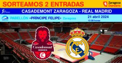 Sorteo de entradas para ver el Casademont Zaragoza - Real Madrid [21 abril 2024]